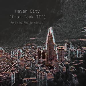 Haven City (from "Jak II")