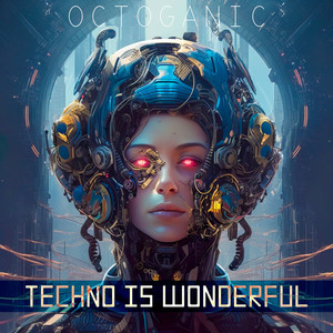 Techno Is Wonderful