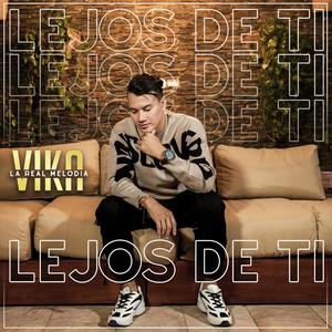 Lejos de ti (Explicit)