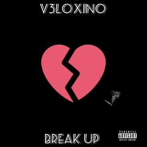 Break Up (Explicit)