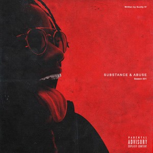 Substance & Abuse: Season 1 (Explicit)