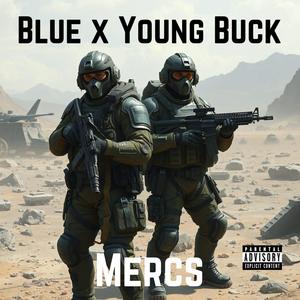 Mercs (feat. Young Buck) (Explicit)