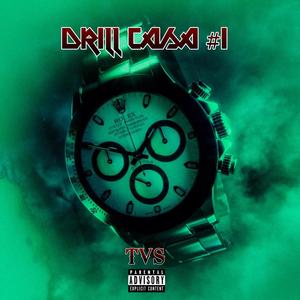 DRILL CASA #1 (Explicit)