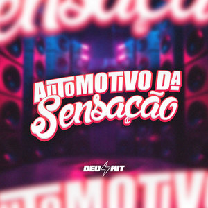 Automotivo da Sensação (Explicit)