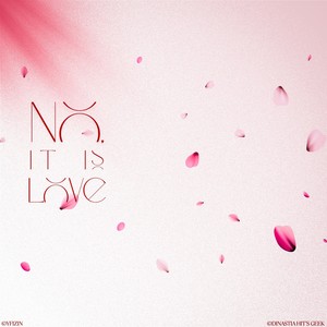 No, It Is Love (Slowed)