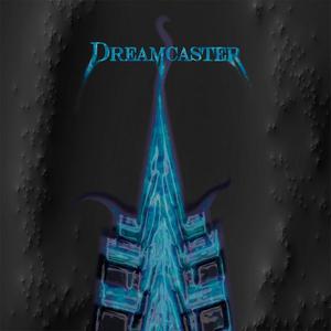 Dreamcaster