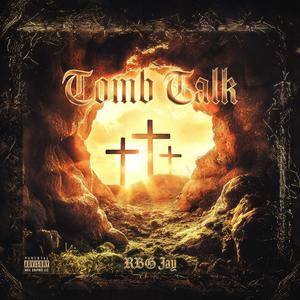 Tomb Talk