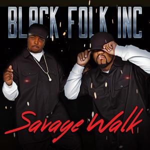 Savage Walk (Explicit)