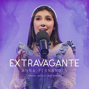 Extravagante (Acústico)
