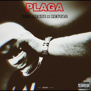 PLAGA (feat. RESTAG) (Explicit)
