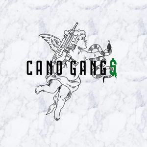 CANO GANG (Explicit)