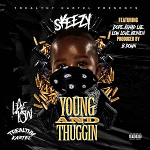 Young & Thuggin'(feat. Laelow, Dope Ashad, Love beinen & B Down) (Explicit)