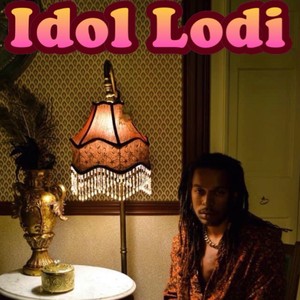 Idol Lodi (Explicit)