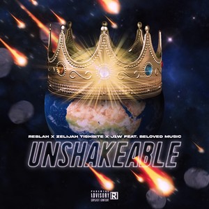 Unshakeable (Explicit)