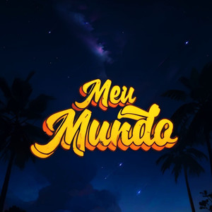 Meu Mundo (Explicit)