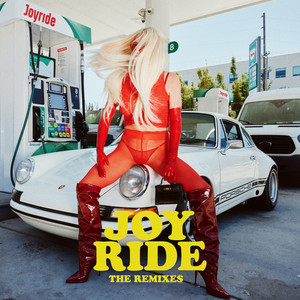 JOYRIDE (The Remixes) [Explicit]