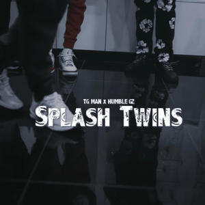 Splash Twins (feat. Humble Gz) [Explicit]