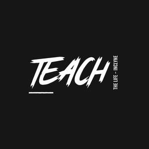 Teach The Life