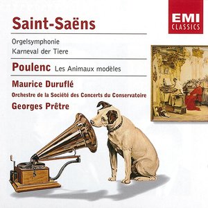 Saint-Saëns:Orgelsymphonie & Karneval der Tiere - Poulenc: Les Animaux modèles