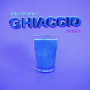 GHIACCIO (feat. Takka & RAFnotraphael) (Explicit)