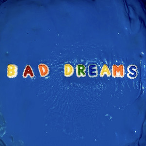 Bad Dreams (Explicit)