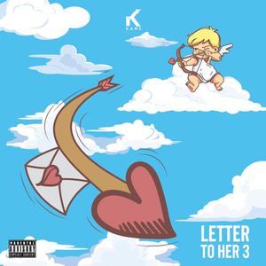 Letter To Her 3 (Explicit)