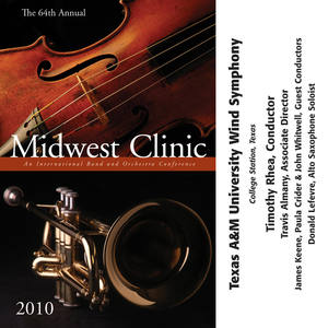 2010 Midwest Clinic: Texas A and M Wind Symphony