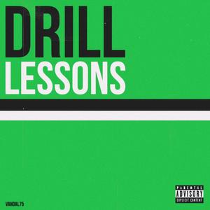 DRILL LESSONS (Explicit)