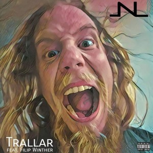 Trallar (Explicit)