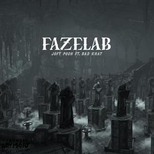 Fazelab (feat. Bad Khat) [Explicit]