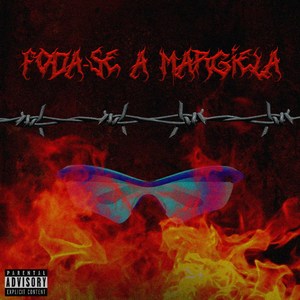 Foda-se a Margiela (Explicit)