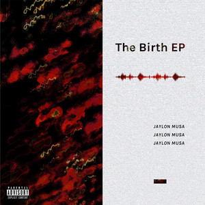 The Birth (Explicit)