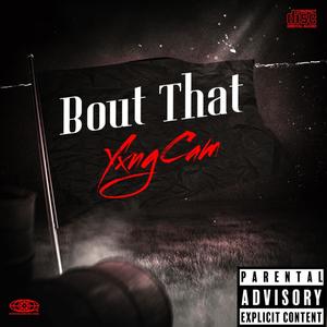 Bout That (Explicit)