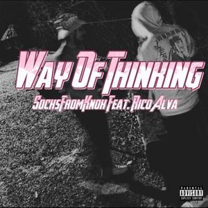 Way Of Thinking (feat. Rico Alva) (Explicit)