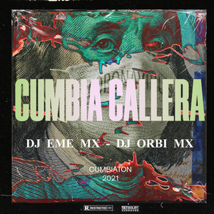 Cumbia Callera (Explicit)