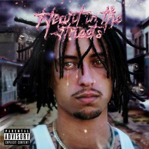 Heart in the Streets (Explicit)