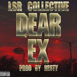 Dear Ex (Explicit)