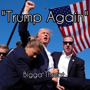 Trump Again