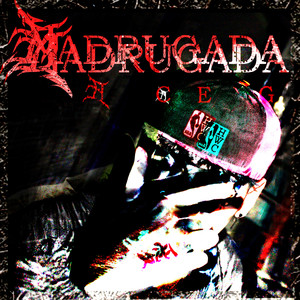 MADRUGADA (Explicit)