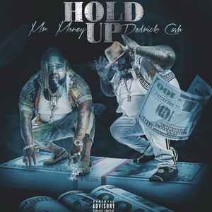 Hold Up (Explicit)