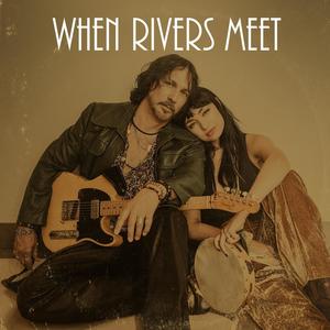 When Rivers Meet