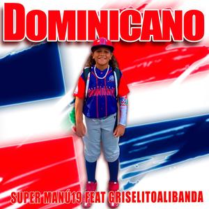 DOMINICANO (feat. SUPER MANÚ19)