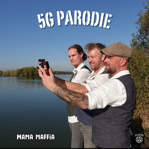 Mama Maffia 5G Parodie