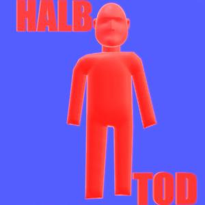 Halbtod (Explicit)