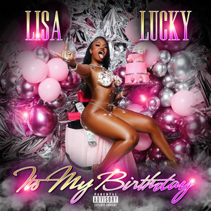 Its My Birthday (Explicit)