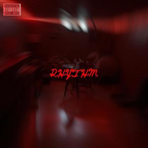 RHYTHM (Explicit)