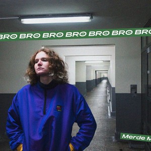 Bro - Merde (Explicit)