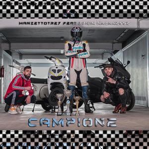Campione(feat. 7PI€IN & Macanesse) (Explicit)