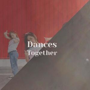 Dances Together