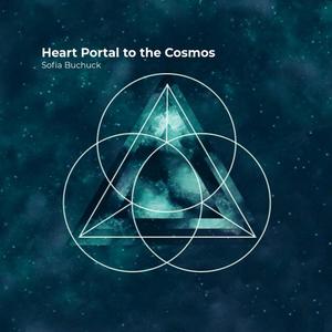 Heart Portal to the Cosmos (Explicit)